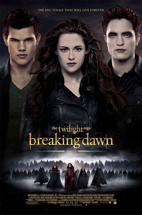 The Twilight Saga: Breaking Dawn 2, Poster The Twilight Saga: Breaking Dawn 2, Poster